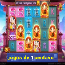 jogos de 1 centavo